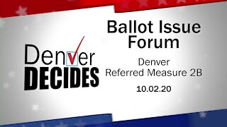 Denver Decides forum: Ballot Measure 2B — Funding to Address Homelessness