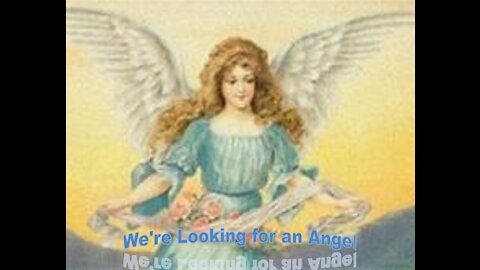 WE'RE LOOKING FOR AN ANGEL by Joann J. Johnson