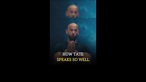 How Adrew Tate Speak So Well?