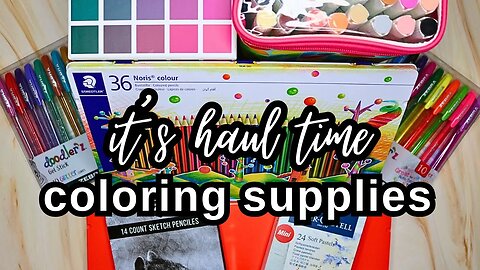 Adult Coloring Supplies Haul | August 2023