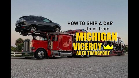How to Ship a car to or from Michigan
