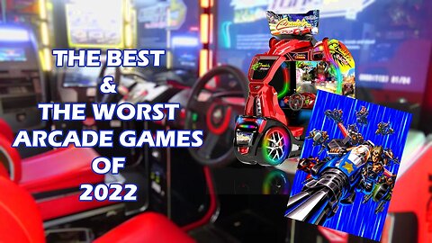 What Were My Best & Worst Arcade Games In 2022?