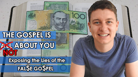 The Gospel is NOT About You | Christian Video | Exposing the Prosperity Gospel