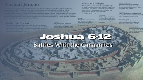 Book of Joshua Chapters 6:1 - 9:17