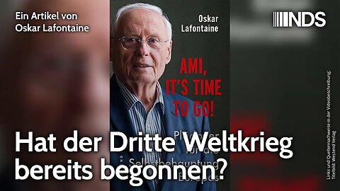 Hat der Dritte Weltkrieg bereits begonnen? | Oskar Lafontaine | NDS-Podcast