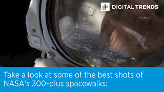 Take a look at some of the best shots of NASA's 300-plus spacewalks: