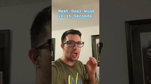Next Goal Wins in 15 Seconds