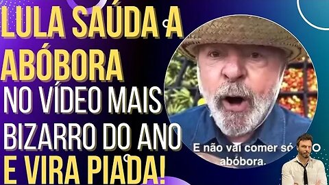 Lula saúda a abóbora em vídeo hilário e vira piada nas redes!