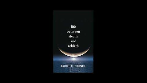 Life Between Death and Rebirth By Dr.Rudolf Steiner