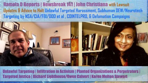 Ramola D Reports | Newsbreak 141 | John Christiana with Lawsuit Updates to Halt Targeting & Slander