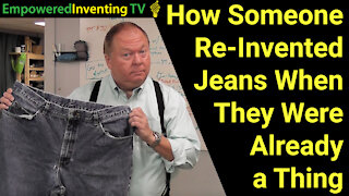 How Someone Re-Invented Jeans When They Were Already a Thing