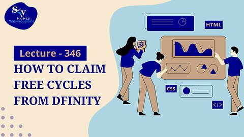 346. How to Claim Free Cycles from Dfinity | Skyhighes | Web Development