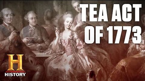 What Was the Tea Act of 1773 History