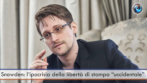Snowden: l’ipocrisia della libertà di stampa “uccidentale”
