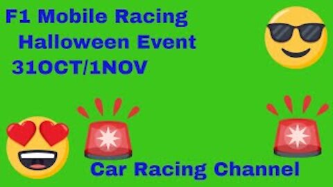 F1 Mobile Racing 2021 Gameplay Halloween 31 OCT-1NOV Car Racing Channel Gameplay