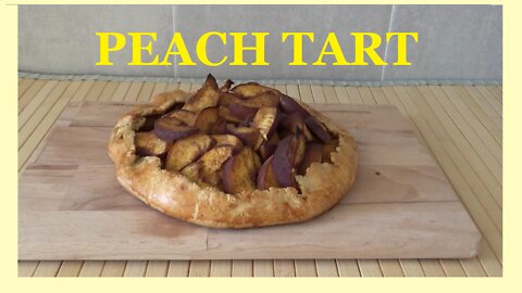 Easy Peach Tart Recipe - How to Make the Easiest Peach Tart