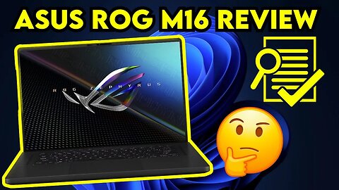 ASUS ROG Zephyrus M16 2022 Gaming Laptop Review