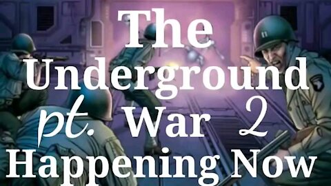 Underground War #2