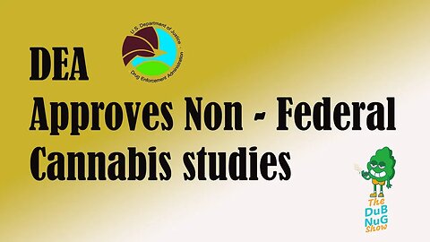 Cannabis News 1-1-23 ( DEA approves Non federal companies for cannabis research )