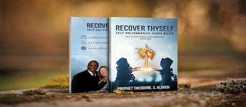 Recover Thyself II Self Deliverance Guide Book