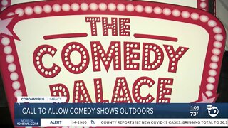 Call to allow comedy shows outdoors