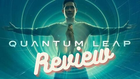 Quantum Leap: Ep3 Review, with Spoilers