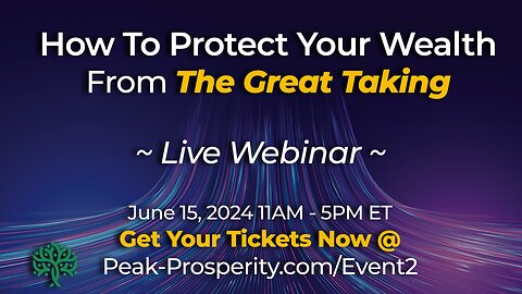 Learn How To Protect Yourself and Your Family - Peak Prosperity Clip
