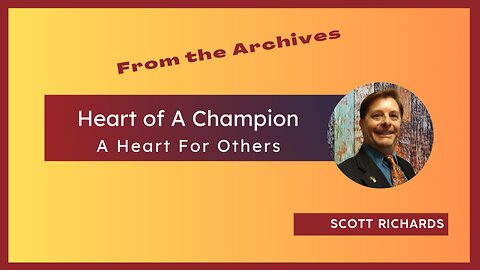 Heart of A Champion - A Heart for Others
