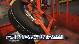 GM to reportedly hire 1,000 workers to build heavy duty pickups in Flint