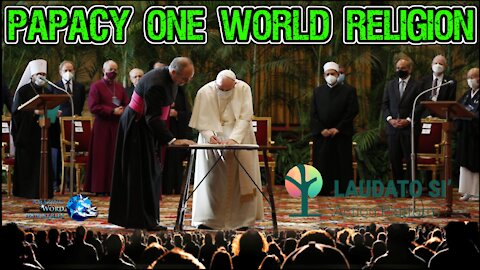 Pope One World Religion Laudato Si Platform. 40 Days Fast. SDA Conference Climate Change Movement