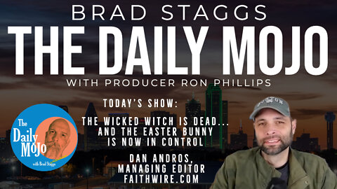 LIVE: The Wicked Witch is Dead and the Easter Bunny Is In Control - The Daily Mojo