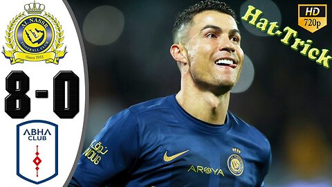 Ronaldo Unbelievable Hat-Trick Al Nassr vs Abha 8-0 Highlights & All Goals HD