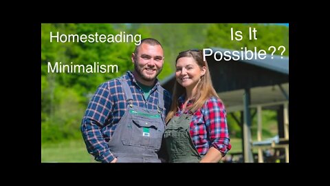 Can You Be a Homesteader AND a Minimalist?