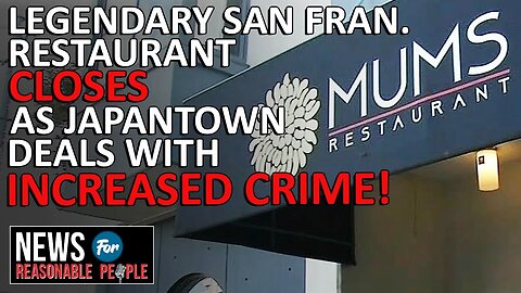 Historic Mum's Cafe in San Francisco's Japantown Closing After 40 Years