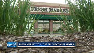 The Fresh Market stores to close in Brookfield, Fox Point