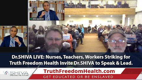 Nurses, Teachers, Workers Striking for Truth Freedom Health Invite Dr.SHIVA to Speak & Lead.