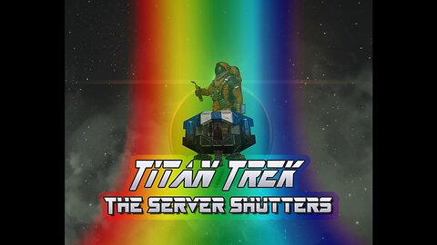 Titan Trek 01 - Space Engineers - Public Server Survival/Tutorial
