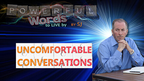 UNCOMFORTABLE CONVERSATIONS