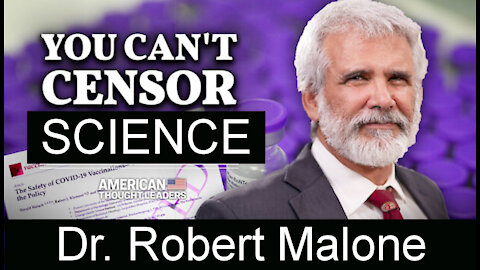 Dr. Robert Malone: mRNA Vaccine Inventor Speaks Out Against Big Tech Censorship