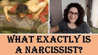 What is a Narcissist?