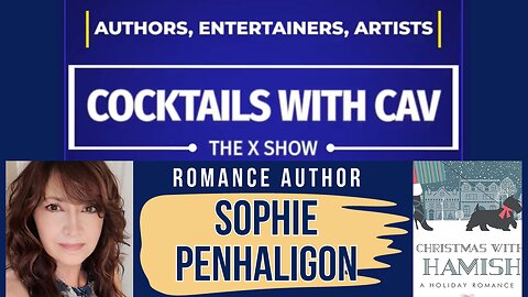 Ep. 3: Cocktails With Cav & great Romance Author Sophie Penhaligon from Vancouver Island, Canada!