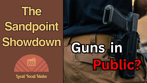 Legislating Firearms: The Sandpoint Showdown