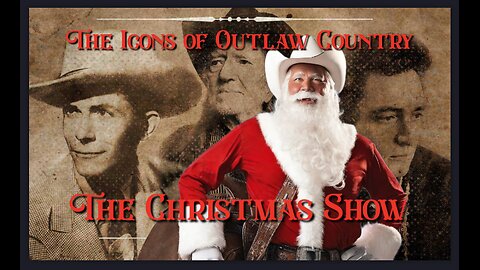 The Icons of Outlaw Country - The Christmas Show -2023