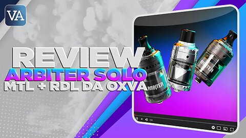 OXVA ARBITER SOLO | Atomizador MTL e RDL super versátil e prático! | REVIEW PTBR