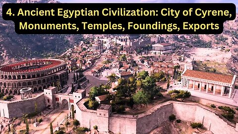 4. Ancient Egyptian Civilization City of Cyrene, Monuments, Temples, Founding, and Exports