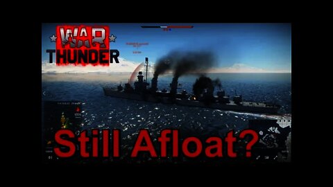 War Thunder Still Afloat? How? Look at the Battle damage!