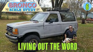 Bronco Bible Study: Living out the Word (Part 6)