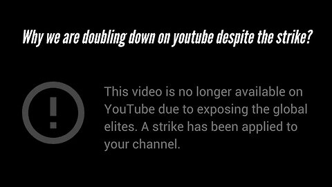 Youtube Strike: We took a week off due to a very old video