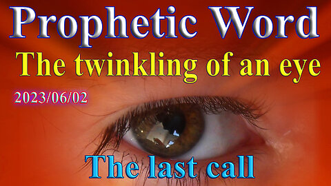 The Twinkling of an eye, Prophecy