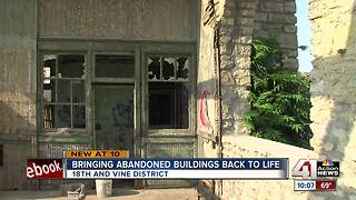 Bring abandoned buildings back to life in 18th and Vine District